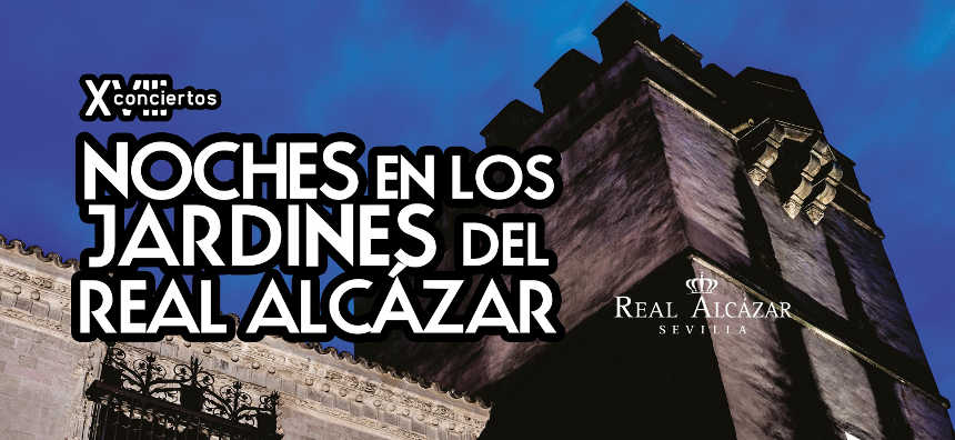 XVIII Noches en los Jardines del Real Alcázar de Sevilla