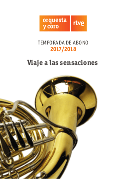 RTVE presenta la temporada de abono 2017/18 de su Orquesta Sinfónica y Coro bajo el lema ‘Viaje a las sensaciones’ RTVE presenta la temporada de abono 2017/18 de su Orquesta Sinfónica y Coro bajo el lema ‘Viaje a las sensaciones’