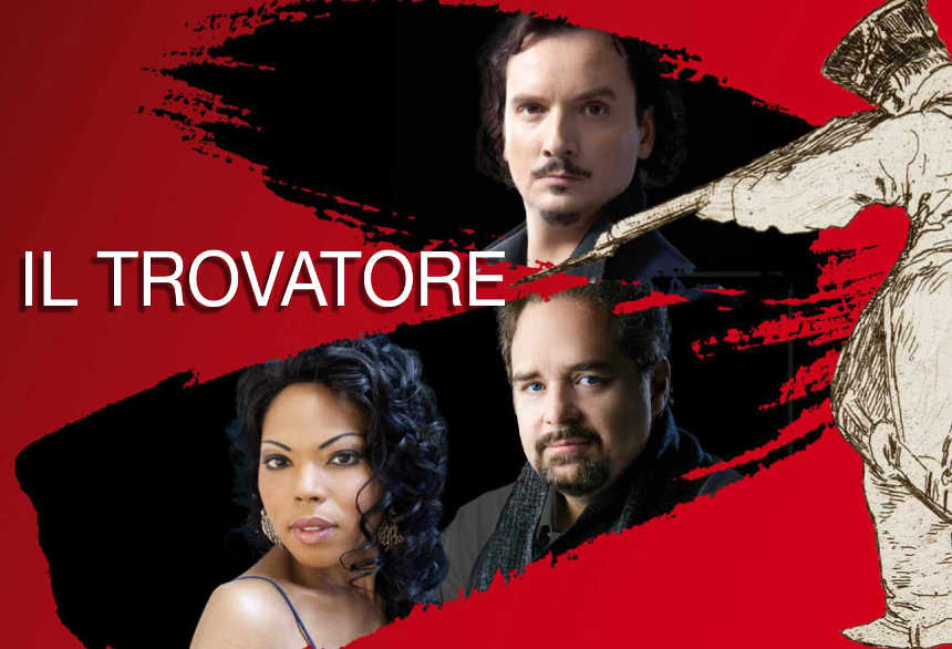 Estreno de «IL TROVATORE» – Una nueva producción de la ópera de Verdi