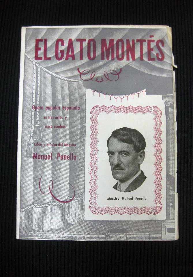 La ópera “El gato montés” cumple 100 años La ópera “El gato montés” cumple 100 años