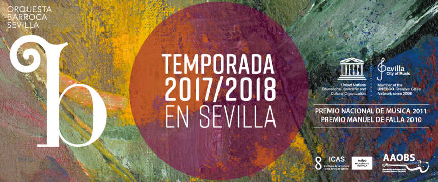 La Orquesta Barroca de Sevilla presenta su  Temporada de Conciertos en Sevilla 2017/2018