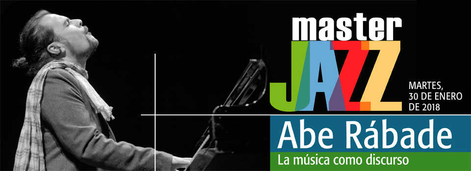 El pianista Abe Rábade, protagonista de la Master Jazz: La Música como discurso