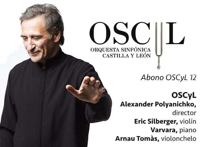 Orquesta Sinfónica de Castilla y León, bajo la dirección del maestro Alexander Polyanichko