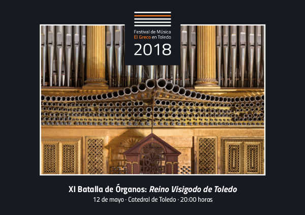 XI Batalla de Órganos: Reino Visigodo de Toledo – Festival de Música El Greco en Toledo