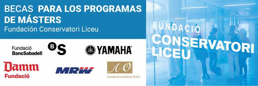Becas para estudios de Máster en Interpretación en el Conservatori del Liceu Becas para estudios de Máster en Interpretación en el Conservatori del Liceu