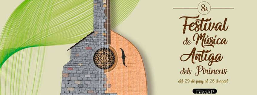 Llega la 8º edición del Festival de Música Antigua de los Pirineos