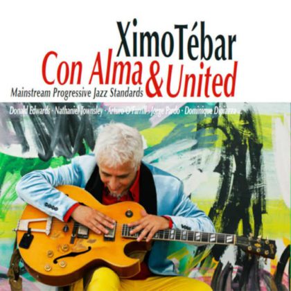 Ximo Tébar en JAZZMADRID 2018 – Un gran final para un gran festival ximo-tebar-cover-cd-in-lay-con-alma-united-FRONT-min