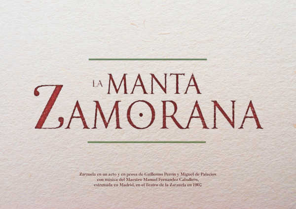 Estreno de la zarzuela ‘La manta zamorana’, del maestro Fernández Caballero