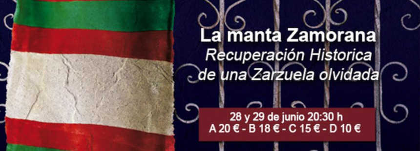 Estreno de la zarzuela ‘La manta zamorana’, del maestro Fernández Caballero