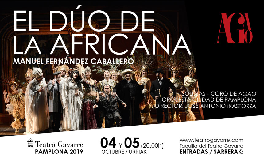 AGAO presenta la zarzuela «El Dúo de La Africana» de Manuel Fernández Caballero AGAO presenta la zarzuela «El Dúo de La Africana» de Manuel Fernández Caballero