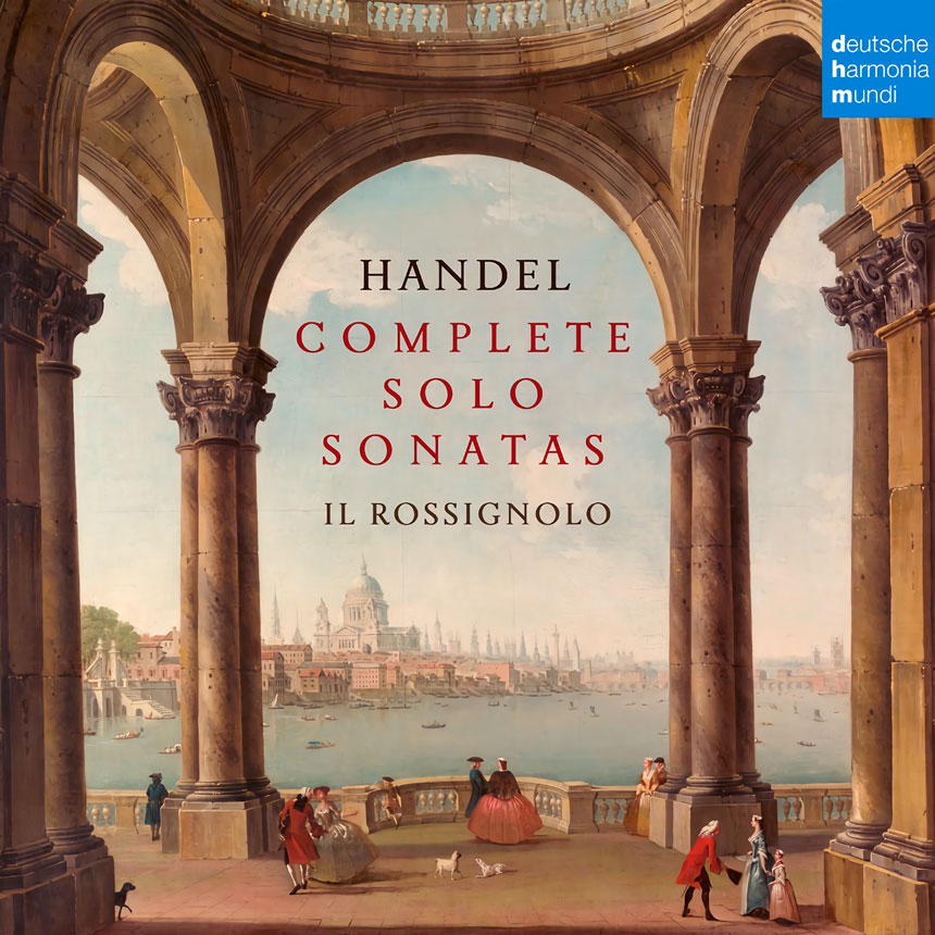 Álbum Il Rossignolo – Handel Complete Solo Sonatas Álbum Il Rossignolo – Handel Complete Solo Sonatas