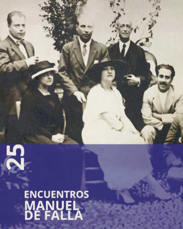 25 Encuentros Manuel de Falla – Una edad de plata para Granada