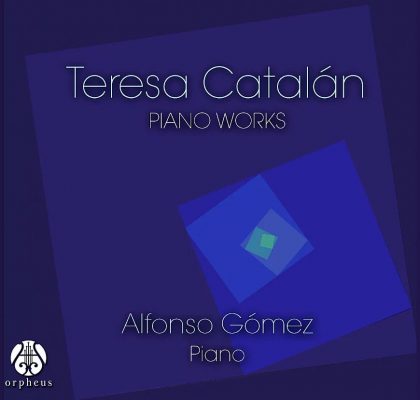 “Piano Works” de Teresa Catalán