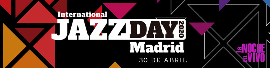 El Ayuntamiento y La Noche en Vivo apuestan por Madrid como sede oficial del Día Internacional del Jazz