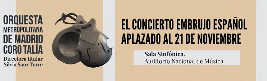 Aplazado por el COVID-19 el concierto Embrujo español, último de la Temporada 2019-2020