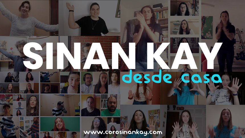 El coro Sinan Kay lanza su espectáculo online hecho desde casa