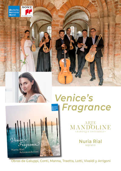 En Venice’s Fragrance, Artemandoline se sumerge en la Venecia del siglo XVII junto a la soprano Nuria Rial