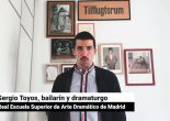 Sergio Toyos, bailarín y dramaturgo