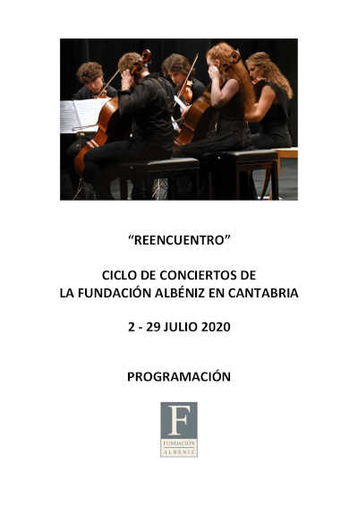 Un verano excepcional con el programa “Reencuentro” de la Fundación Albéniz: conciertos en directo y una programación online