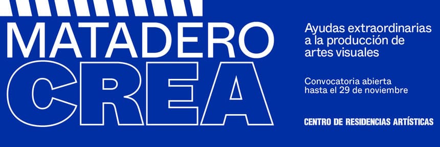 El Ayuntamiento de Madrid convoca ayudas a la producción artística en Matadero