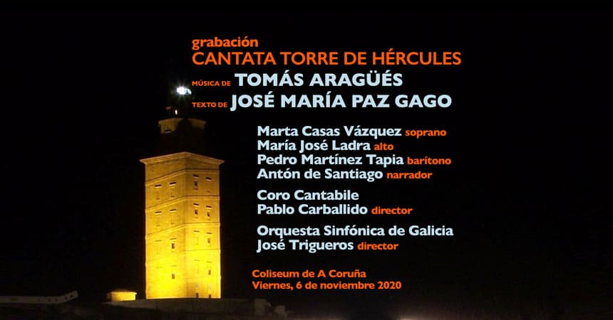La OSG graba en vídeo la cantata La Torre de Hércules, con música de Tomás Aragüés y texto de José María Paz Gago
