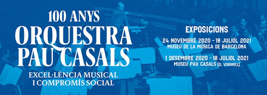 La exposición «100 años de la Orquesta Pau Casals»abre sus puertas en el Museo de la Música y el Museo Casals del Vendrell
