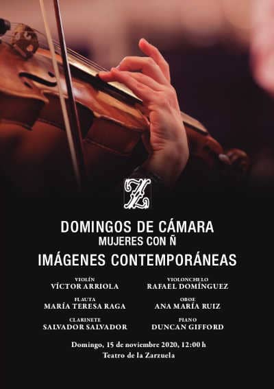 Imágenes contemporáneas. Ciclo Domingos de Cámara «Mujeres con Ñ» en el Teatro de la Zarzuela