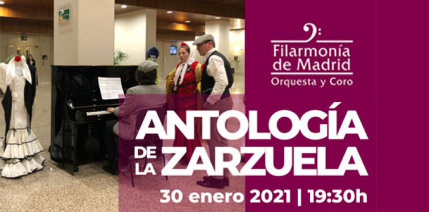 Filarmonía Orquesta y Coro, presenta una nueva Antología de la Zarzuela