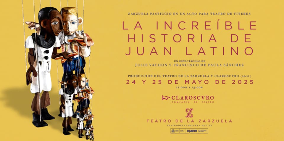 El Teatro de la Zarzuela repone «La increíble historia de Juan Latino»