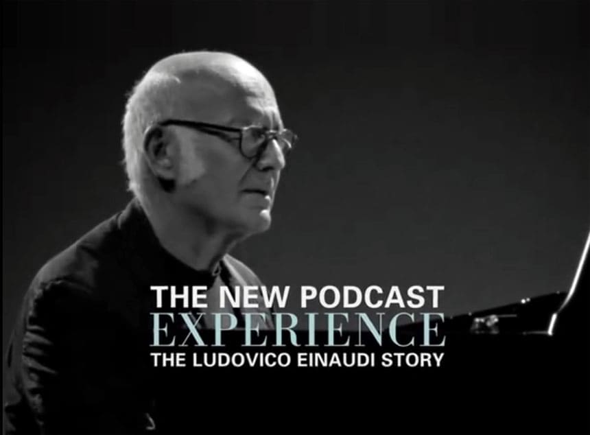 Decca Records presenta «Experience: The Ludovico Einaudi Story», tres podcast con el innovador compositor y pianista