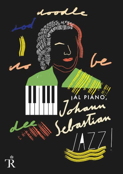Johann Sebastian Jazz: Un ciclo de 6 conciertos para toda la familia en el Teatro Real
