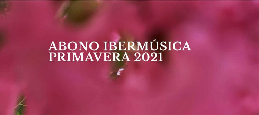 Ibermúsica anuncia su Abono Primavera con tres conciertos excepcionales