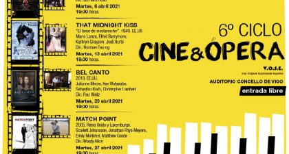Amigos de la Ópera de Vigo activa el 6º Ciclo anual de  Cine & Ópera