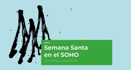 El Teatro del Soho CaixaBank pone a la venta las entradas de "Semana Santa en el SOHO"