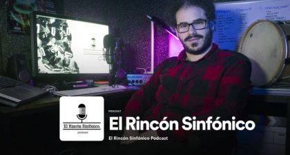 “El Rincón Sinfónico”, podcast de divulgación musical, sigue plenamente activo