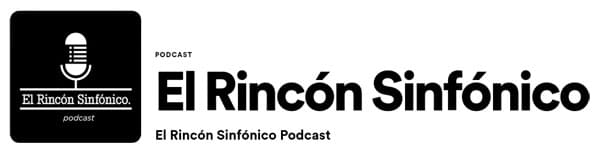 “El Rincón Sinfónico”, podcast de divulgación musical, sigue plenamente activo