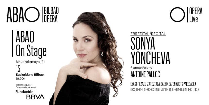 ABAO on Stage presenta el debut en Bilbao de la admirada soprano Sonya Yoncheva