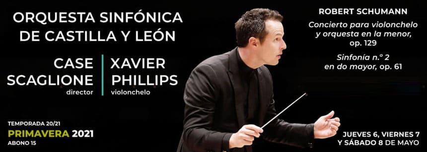 La Orquesta Sinfónica de Castilla y León dirigida por Case Scaglione y con música orquestal de Schumann
