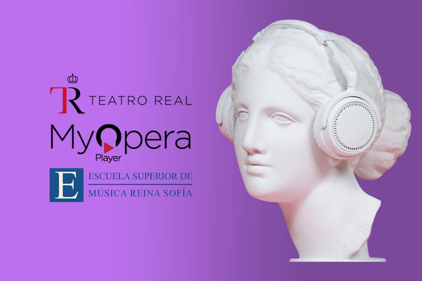 My Opera Player, ahora es escenario de jóvenes intérpretes alumnos de la Escuela Superior de Música Reina Sofía