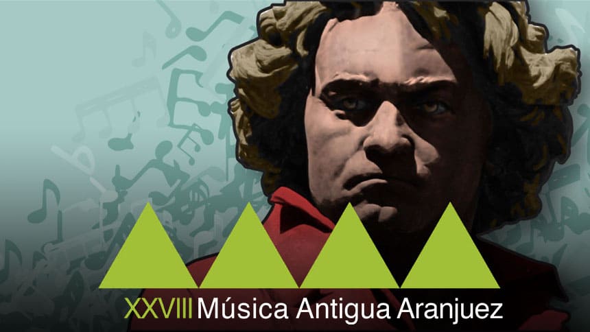 El Festival de Música Antigua de Aranjuez celebra el 250 aniversario de Beethoven