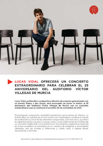 Lucas Vidal ofrecerá un concierto extraordinario por el 25 aniversario del Auditorio Víctor Villegas de Murcia