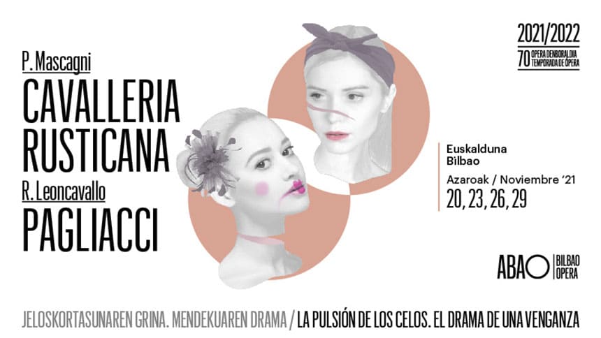 ABAO Bilbao Opera presenta el programa doble de Cavallería rusticana y Pagliacci