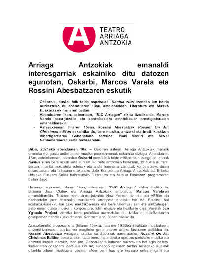 El Teatro Arriaga ofrece interesantes actuaciones de Oskarbi, Marcos Varela y el Coro Rossini