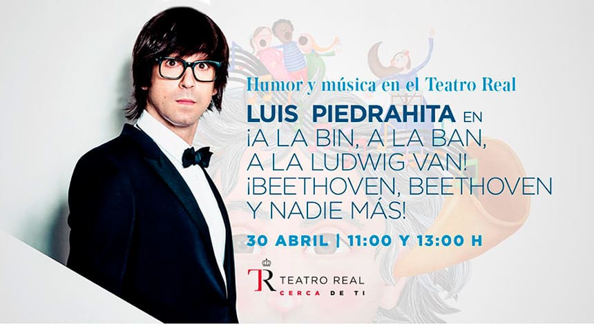 El Teatro Real y Luis Piedrahita celebran el aniversario de Beethoven