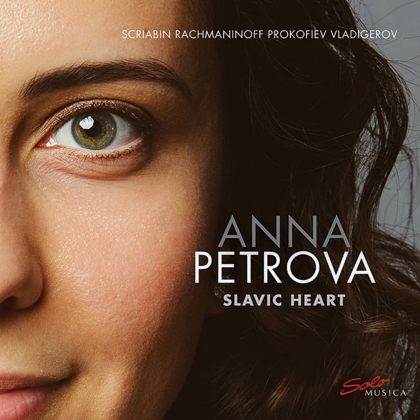 Anna Petrova publica su primer disco en solitario con obras de Scriabin, Rachmaninoff, Prokófiev y Vladigerov