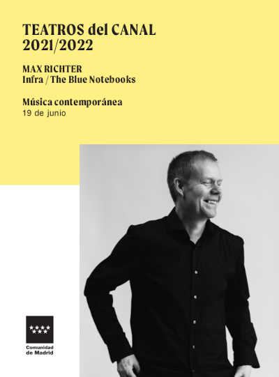 El músico y compositor Max Richter reúne dos piezas emotivas y políticas en un concierto en Teatros del Canal