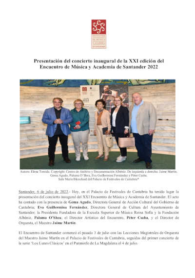 Presentación del concierto inaugural de la XXI edición del Encuentro de Música y Academia de Santander 2022 Presentación del concierto inaugural de la XXI edición del Encuentro de Música y Academia de Santander 2022