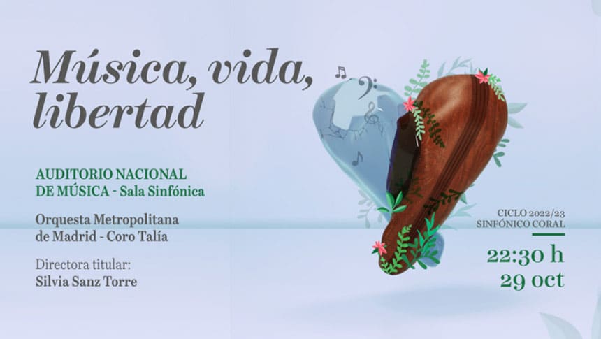 El Grupo Talía inaugura la Temporada 22-23 en el Auditorio Nacional con el concierto Música, vida, libertad