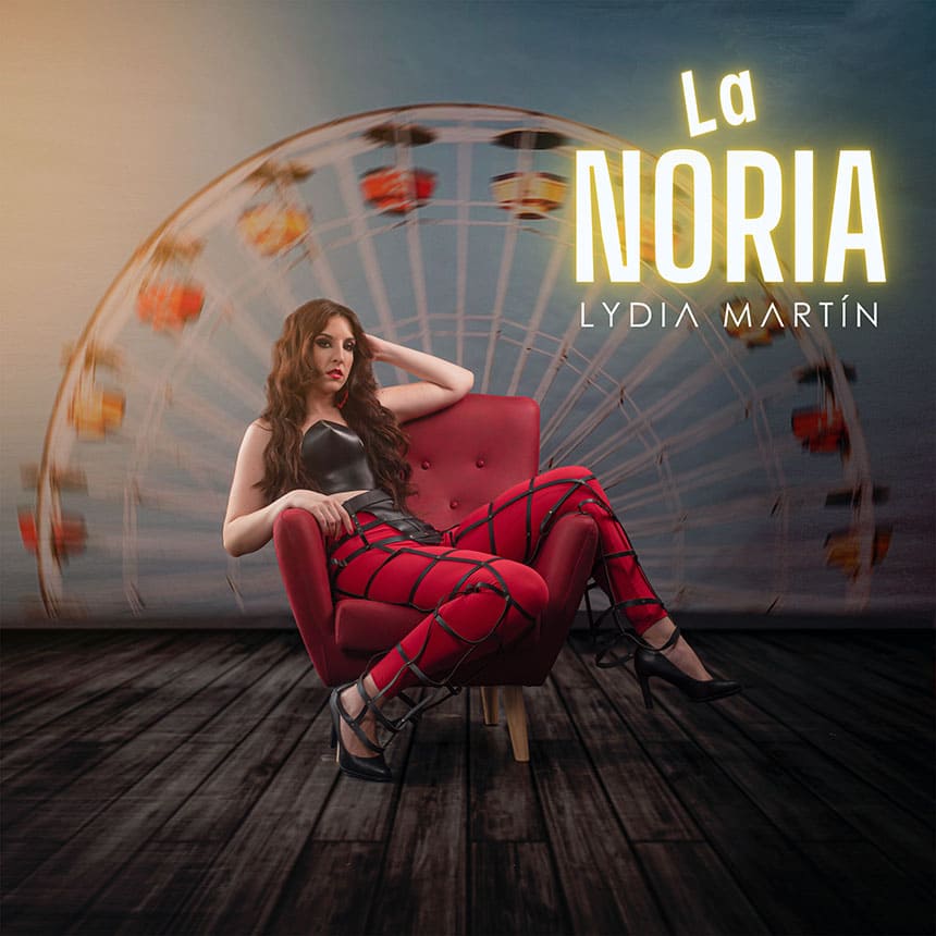 La cantante Lydia Martín presenta «La Noria», su nuevo single con un cambio de sonido en su música