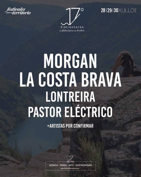 El festival 17º Ribeira Sacra anuncia las primeras confirmaciones del cartel musical de su séptima edición
